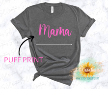 Load image into Gallery viewer, &quot;MAMA-Neon Puff Print&quot;- Adult T-Shirt
