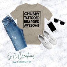 Load image into Gallery viewer, &quot;Chubby Tattooed Bearded Awesome&quot;- Short Sleeve Adult T-Shirt
