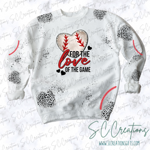 Load image into Gallery viewer, &quot;For the love of the game-Baseball&quot;- Adult/Youth Sweatshirt
