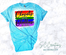 Load image into Gallery viewer, &quot;Closets are for clothes, not people&quot;- Short Sleeve Adult/Youth T-Shirt
