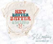 Load image into Gallery viewer, &quot;Hey Batter Batter Swing&quot;-Tshirt
