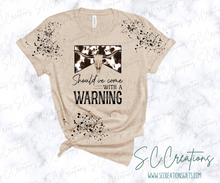 Load image into Gallery viewer, &quot;Should&#39;ve come with a warning&quot;- Short Sleeve Adult T-Shirt
