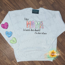 Load image into Gallery viewer, &quot;This MAMA wears her heart on her sleeve&quot;- Adult Sweatshirt
