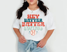 Load image into Gallery viewer, &quot;Hey Batter Batter Swing&quot;-Tshirt
