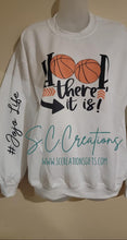 Load image into Gallery viewer, &quot;Hoop there it is-Customized&quot;-Sweatshirt
