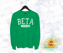 Load image into Gallery viewer, &quot;BETA SPONSOR&quot;-Sweatshirt
